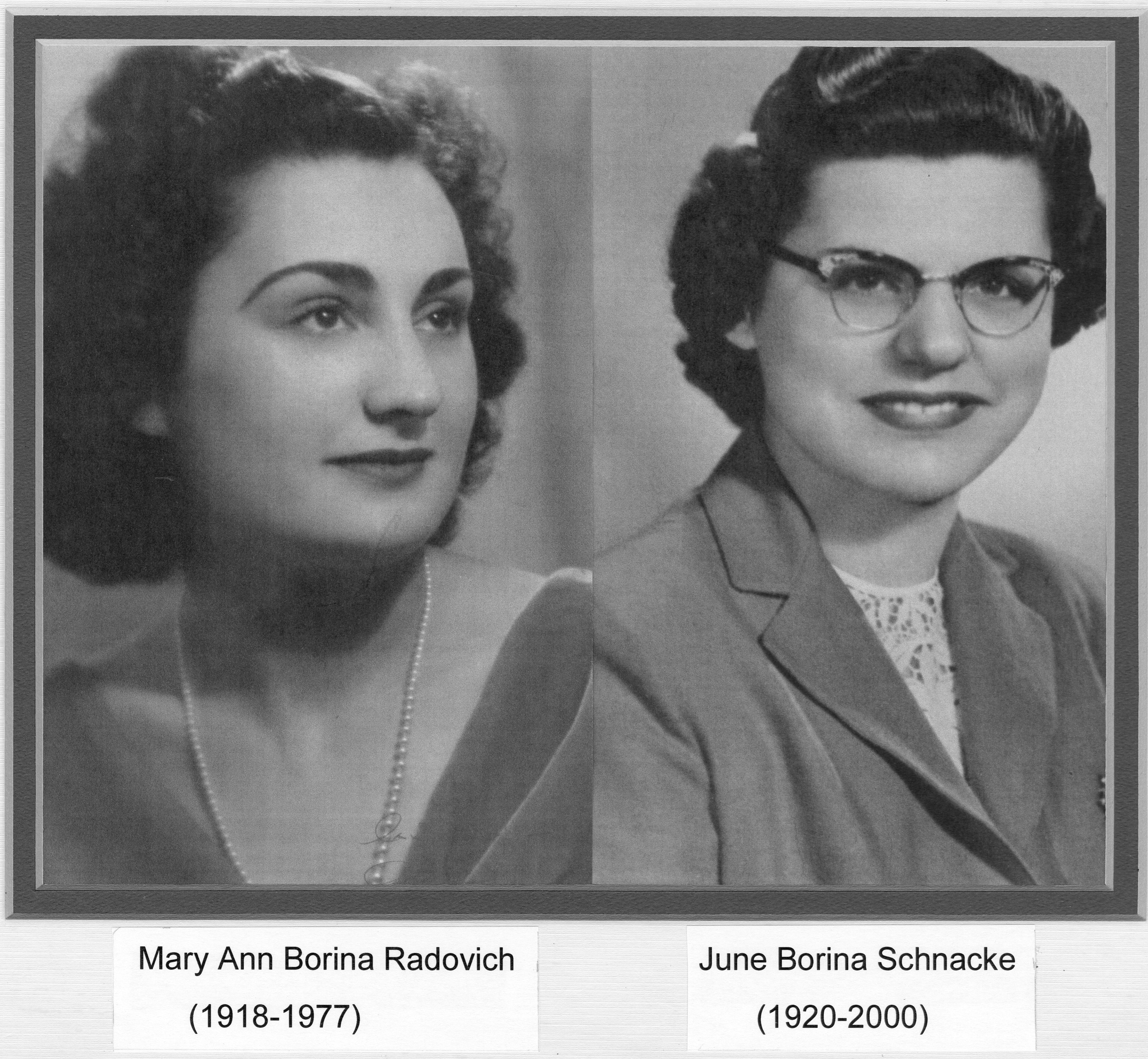 Side by side photos of Mary Ann Borina Radovich and June Borina Schnacke. Mary is dressed in a gown and pearl evenings with curled hair. June is dressed in a professional coat, with glasses, curled hair and period glasses.